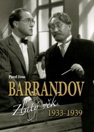 Barrandov Zlatý věk 1933-1939 - Kniha