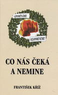 Co nás čeká a nemine - Kniha