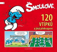 Šmoulové 120 vtípků: a jiná překvapení - Kniha