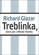 Treblinka, slovo jak z dětské říkanky - Kniha