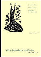 Dílo Jaroslava Seiferta, svazek 5: Jaro, sbohem, Přilba hlíny, Dodatky (1939-1948) - Kniha