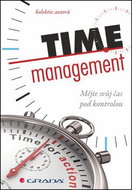 Time management: Mějte svůj čas pod kontrolou - Kniha