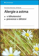 Alergie a astma: v těhotenství, prevence v dětství - Kniha