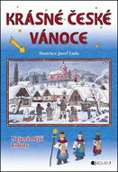 Krásné české vánoce: Nejznámější koledy - Kniha