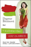 V každém věku stát za hřích: Know-how ženské krásy a přitažlvosti - Kniha