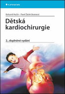 Dětská kardiochirurgie: 2., doplněné vydání - Kniha