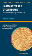 Farmakoterapie dislipidemie: Průvodce ošetřujicího lékaře - Kniha