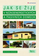 Jak se žije v nízkoenergetických a pasivních domech - Kniha