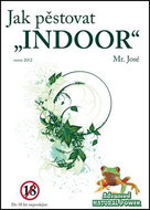 Jak pěstovat "INDOOR" - Kniha