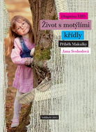 Diagnóza EBD Život s motýlími křídly: Příběh Makulky - Kniha