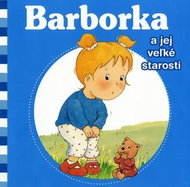 Barborka a jej veľké starosti - Kniha