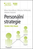 Personální strategie krok za krokem: Teorie pro praxi - Kniha