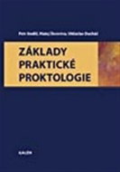 Základy praktické proktologie - Kniha