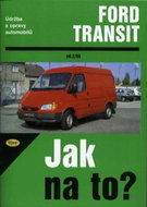 Ford Transit diesel od 2/86: Údržba a opravy automobilů č. 26 - Kniha