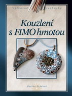 Kouzlení s FIMO hmotou - Kniha