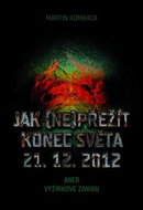 Jak (ne)přežít konec světa - Kniha