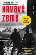 Krvavé země: Evropa mezi Hitlerem a Stalinem - Kniha