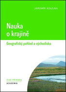 Nauka o krajině: Geografický pohled a východiska - Kniha