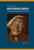 Myasthenia gravis a ostatní poruchy nervosvalového přenos - Kniha