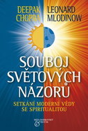 Souboj světových názorů: Setkání moderní vědy se spiritualitou - Kniha