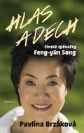 Hlas a dech čínské zpěvačky Feng-yün Song - Kniha