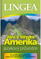 Jižní a Střední Amerika: Jazykový průvodce - Kniha