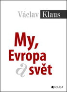 My, Evropa a svět - Kniha