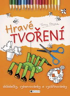 Hravé tvoření Skládačky, vybarvovánky a vystřihovánky - Kniha