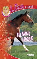 Líza a spol. Hlavní role - Kniha