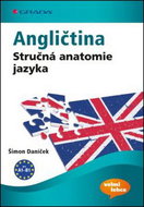 Angličtina Stručná anatomie jazyka - Kniha