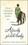 Africký příběh lásky: Život v keňském národním parku - Kniha