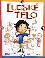 Ľudské telo: Chceš vedieť viac o jeho stavbe? - Kniha