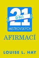 21 dní mistrovských afirmací - Kniha