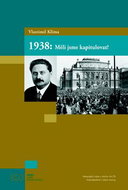 1938: Měli jsme kapitulovat? - Kniha