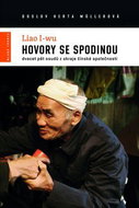 Hovory se spodinou: dvacet pět osudů z okraje čínské společnosti - Kniha