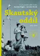 Skautský oddíl 1913-2013 - Kniha