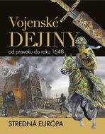 Vojenské dejiny od praveku do roku 1648: Stredná Európa - Kniha
