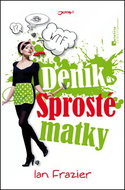 Deník Sprosté matky - Kniha