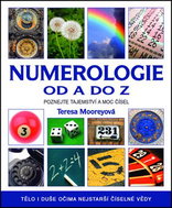Numerologie od A do Z: Poznejte tajemství a moc čísel! - Kniha