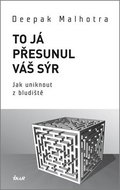 To já přesunul váš sýr: Jak uniknout z bludiště - Kniha
