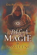 Bílá magie: Zasvěcení - Kniha