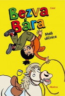Bezva Bára Malá uličnice - Kniha