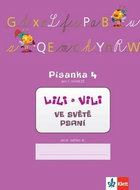 Lili a Vili 1 ve světě psaní: Písanka 4 pro 1. ročník ZŠ - Kniha