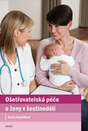 Ošetřovatelská péče o ženy v šestinedělí - Kniha