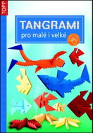 Tangrami pro malé i velké - Kniha