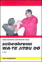 Sebeobrana Wa-te jitsu dó - Kniha