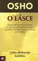 O lásce: Láska obohacuje každého - Kniha