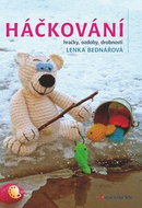 Háčkování: hračky, ozdoby, drobnosti - Kniha