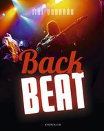 Back Beat: Legendy 60. let - Kniha