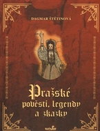 Pražské pověsti, legendy a zkazky - Kniha
